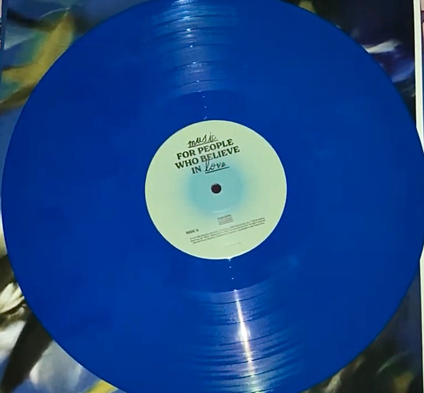 Music For People Who Believe In Love vinyl record