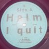 I Quit vinyl record