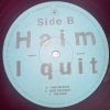 I Quit vinyl record